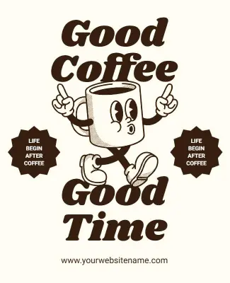Good Coffee Good Time Typography Poster Template