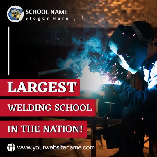 Illuminated Welding Skills Promotion for Largest School Ad Template