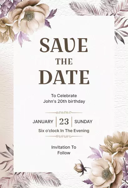 John's 20th Birthday Floral Save The Date Invitation Template