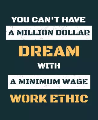 Motivational Typography Quote on Work Ethic Poster Template