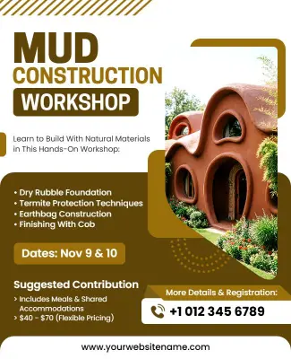 Mud Construction Techniques Workshop Flyer Template