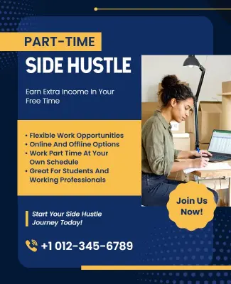 Part-Time Side Hustle Opportunity Advertisement Flyer Template