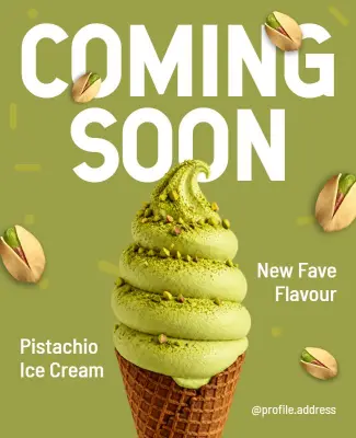 Pistachio Ice Cream Coming Soon Poster Template