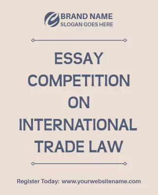 Professional Elegant International Trade Law Essay Competition Poster Template
