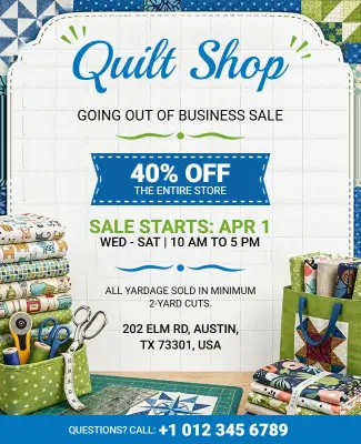 Quilt Shop Going Out of Business Sale Flyer Template