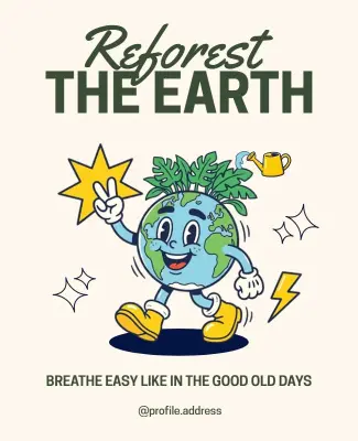 Reforest the Earth Awareness Campaign Poster Template
