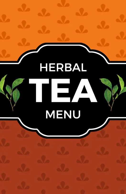 Refreshing Herbal Tea Selections with Unique Flavors Tea Menu Template
