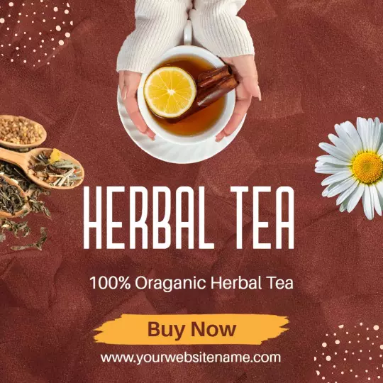Rustic Herbal Tea with Natural Ingredients Promotion Ad Template