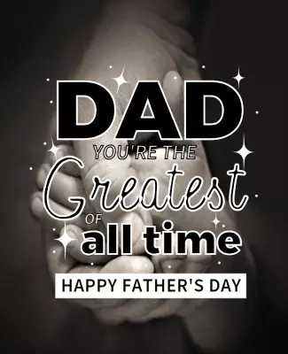 Sentimental Black and White Father's Day Appreciation Poster Template
