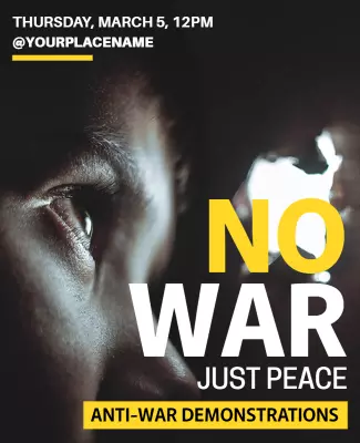 Striking Black and Yellow Anti-War Demonstrations Poster Template