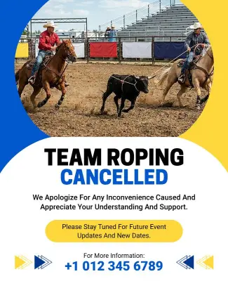 Team Roping Event Cancellation Announcement Flyer Template