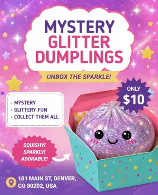 Unbox the Fun Glitter Dumplings Flyer Template
