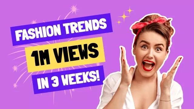 Vibrant Fashion Trends 1 Million Views YouTube Thumbnail Template