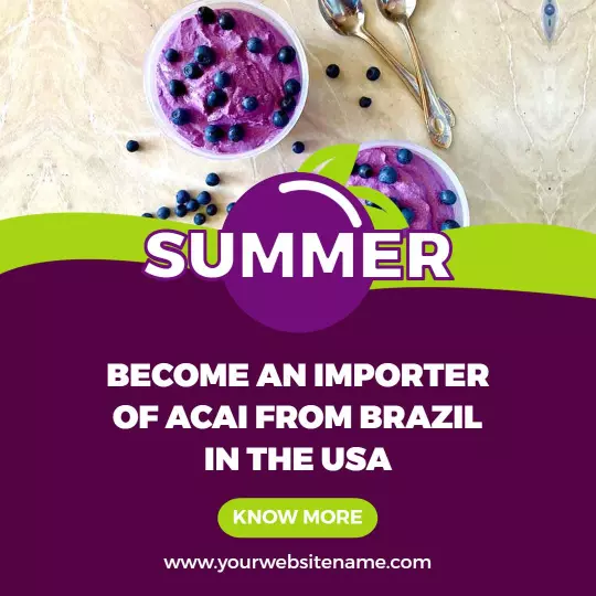 Vibrant Summer Açaí Import Opportunity from Brazil Ad Template