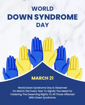 Vibrant Yellow and Blue Hands Celebrating World Down Syndrome Day Poster Template