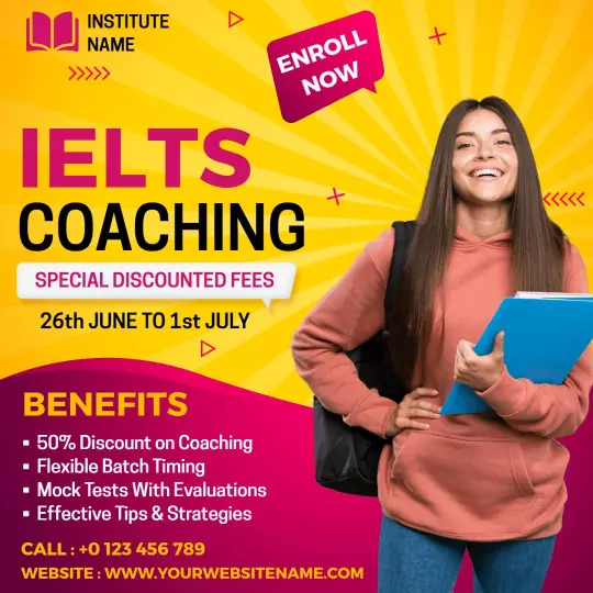 Vibrant Yellow IELTS Coaching with Discounts and Benefits Ad Template
