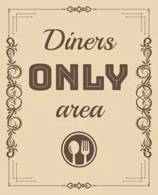 Vintage Elegant Diners Only Area Sign Poster Template