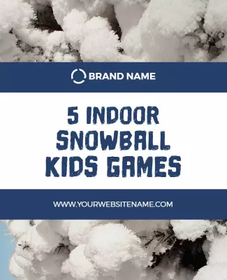 Winter Themed Indoor Snowball Games for Kids Poster Template